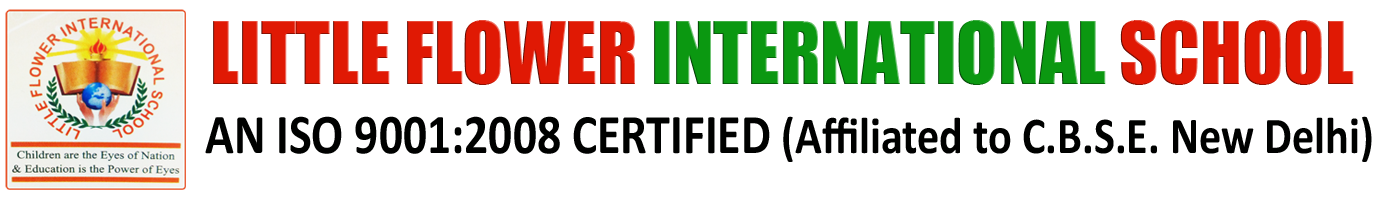 LITTLE FLOWER INTERNATIONAL SCHOOL MAU